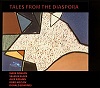 Tales from the Diaspora CD